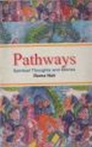 PATHWAYS: SPIRITUAL THOUGHTS AND STORIES