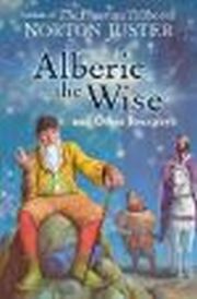 ALBERIC THE WISE AND OTHER JOURNEYS
