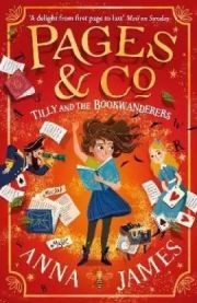 PAGES & CO: TILLY AND THE BOOKWANDERERS