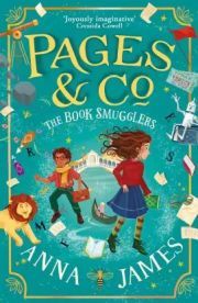PAGES & CO: TILLY AND THE BOOK SMUGGLERS