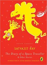 THE DIARY OF A SPACE TRAVELLER AND OTHER STORIES: PUFFIN CLASSICS 