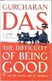 THE DIFFICULTY OF BEING GOOD