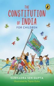 THE CONSTITUTION OF INDIA FOR CHILDREN