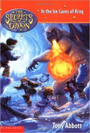 THE SECRETS OF THE DROON: IN THE ICE CAVES OF KROG