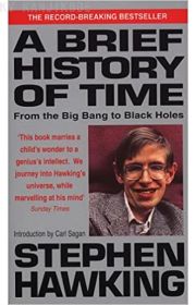 A BRIEF HISTORY OF TIME: FROM BIG BANG TO BLACK HOLES
