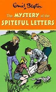 THE MYSTERY O THE SPITEFUL LETTTERS