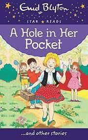 A HOLE IN HER POCKET AND OTHER STORIES