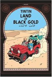 THE ADVENTURES OF TINTIN: LAND OF BLACK GOLD