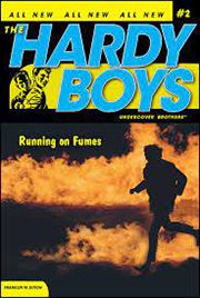 The Hardy Boys: Running on Fumes border=0