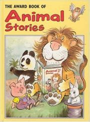 THE AWARD BOOK OF ANIMAL STORIES