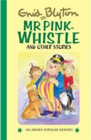 Mr. Pink Whistle Stories