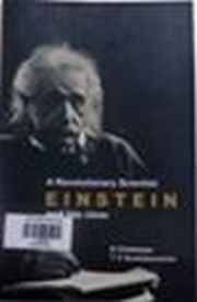 A Revolutionary Scientist: Einstein and his ideas border=0