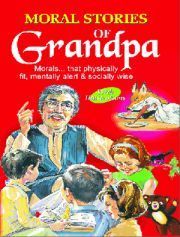 MORAL STORIES OF GRANDPA