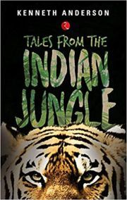 TALES FROM THE INDIAN JUNGLE