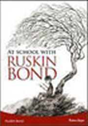 At School with Ruskin Bond border=0