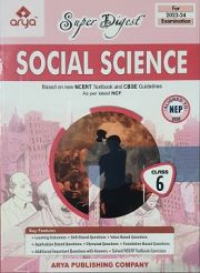 ARYA SUPER DIGEST SOCIAL SCIENCE CLASS VI