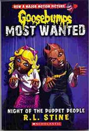 GOOSEBUMPS MOST WANTED: NIGHT OF THE PUPPET PEOPLE