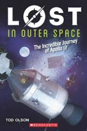 LOST IN OUTER SPACE: THE INCREDIBLE JOURNEY OF APOLLO 13