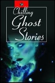 CHILLING GHOST STORIES