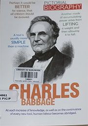 PICTORIAL BIOGRAPHIES: CHARLES BABBAGE