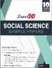 SUPER 20 SOCIAL SCIENCE SAMPLE PAPERS CLASS 10