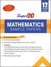 SUPER 20 MATHEMATICS SAMPLE PAPERS CLASS 12