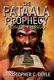 THE PATAALA PROPHECY: SON OF BHRIGU
