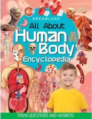 ALL ABOUT HUMAN BODY ENCYCLOPEDIA