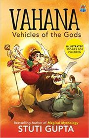 VAHANA: VEHICLES OF THE GODS