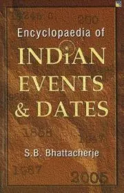 Encyclopaedia of Indian Events & Dates