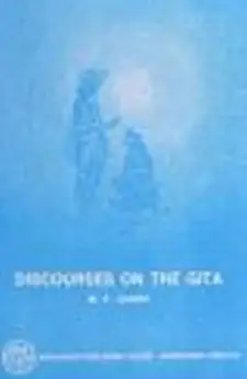 Discourses on the Gita
