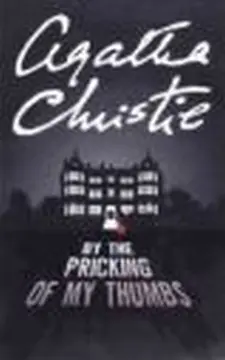 By the Pricking of My Thumbs