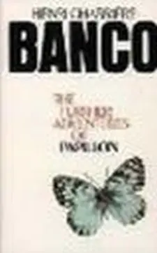 Banco: the Further Adventures of Papillo...