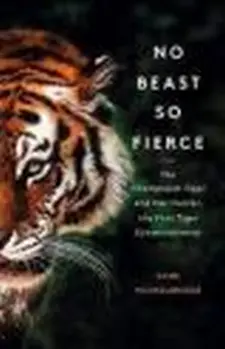 No Beast so Fierce: the Champawat Tiger ...