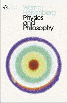 Physics and Philosophy