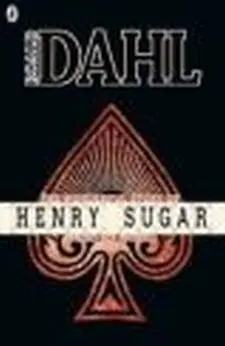 The Wonderful Story of Henry Sugar