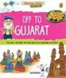Discover India: Off to Gujarat