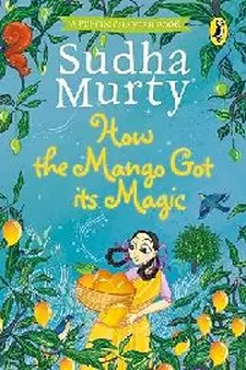 How the Mango Got Its Magic
