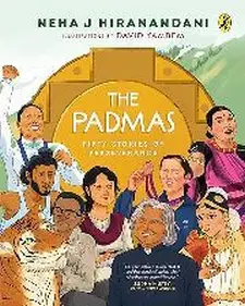 The Padmas: Fifty Stories of Perseveranc...