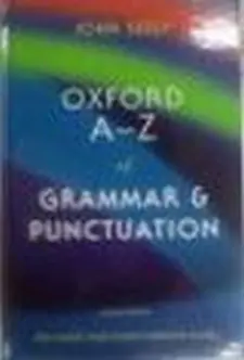 Oxford A-z of Grammar and Pronounciation