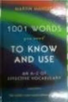 1001 Words You Need to Know and Use