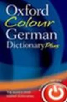 Oxford Colour German Dictionary Plus