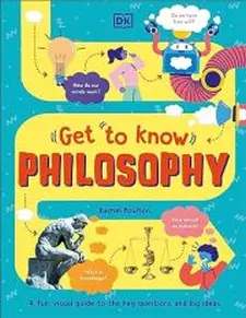 Get to Know Philosophy