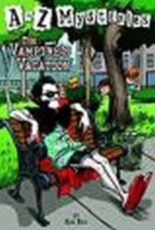 A to Z Mysteries:the Vampire's Vacation