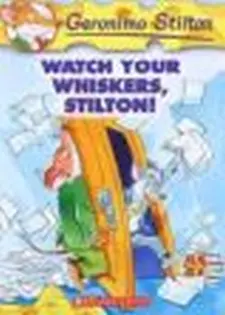 Geronimo Stilton: Watch Your Whiksers, Stilton