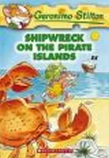 Geronimo Stilton: Shipwreck on the Pirate Islands