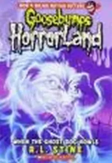 Goosebumps Horrorland: When the Ghost Dog Howls