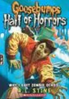 Goosebumps Hall of Horrors: Why I Quit Zombi School