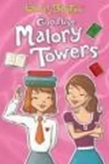 Goodbye Malory Towers