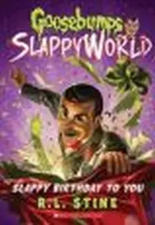 Goosebumps Slappy World: Slappy Birthday to You